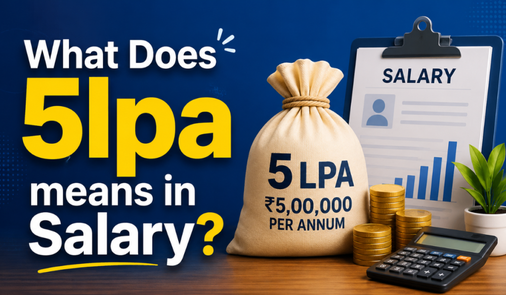 What Does 5lpa means in Salary