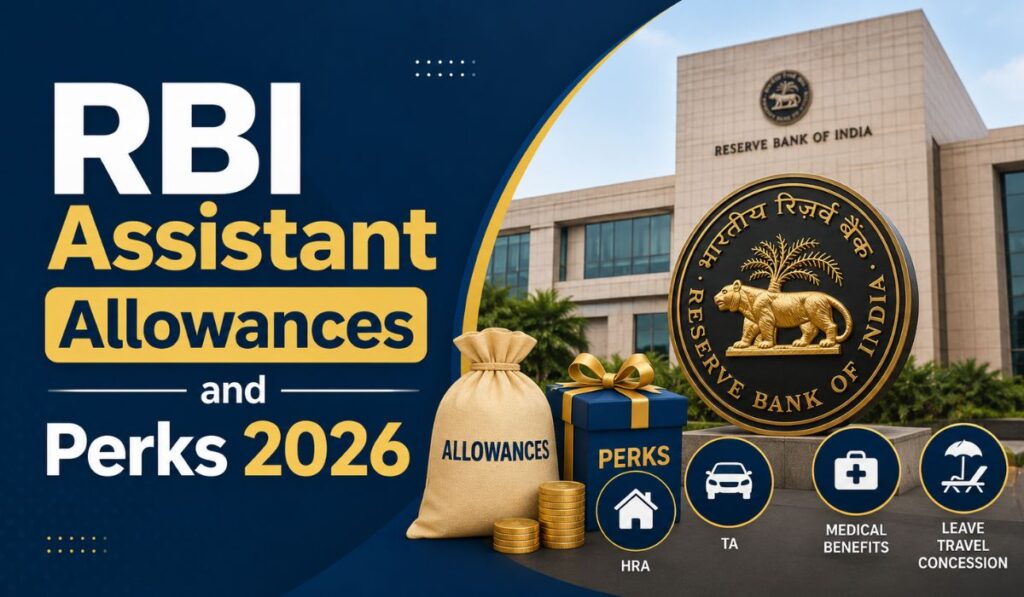 RBI Assistant Allowances and Perks 2026