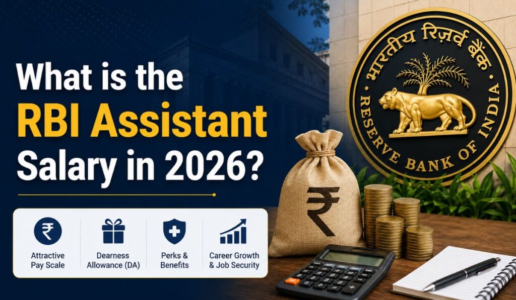 What is the RBI Assistant Salary in 2026
