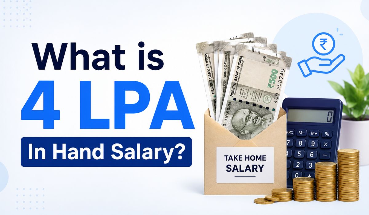 4 LPA In Hand Salary: Monthly Salary, Deductions, CTC & Complete Breakdown