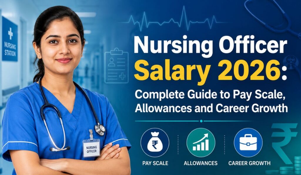 Nursing Officer Salary